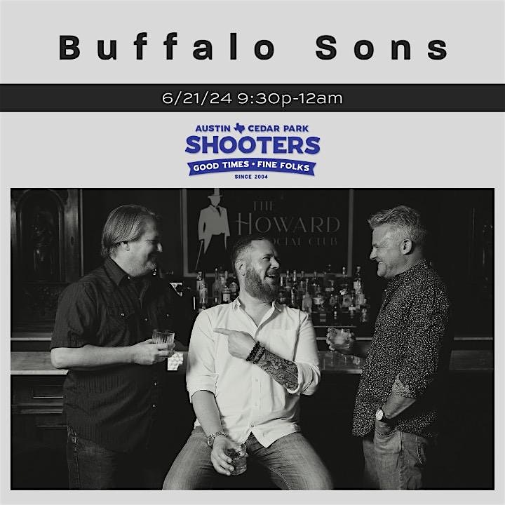 Buffalo Sons Debut at Shooters Austin!