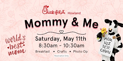 Primaire afbeelding van Mommy & Me | Chick-fil-A Howland 2024