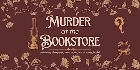 Murder at the Bookstore: A Murder Mystery Party
