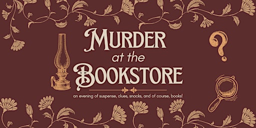 Image principale de Murder at the Bookstore: A Murder Mystery Party