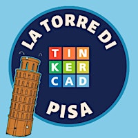 Imagen principal de Robotica educativa - Progetta la Torre di Pisa con Tinkercad (Laboratorio)