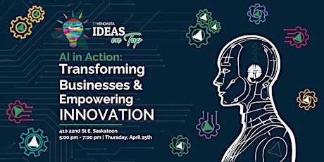 Ideas on Tap: AI in Action—Transforming Businesses & Empowering Innovation