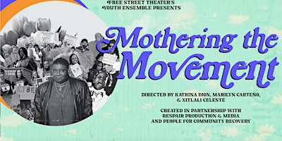 Primaire afbeelding van Free Street : Mothering the Movement