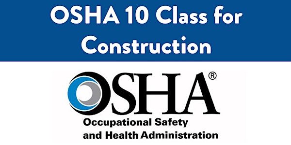May OSHA 10-Hour Construction Training Class