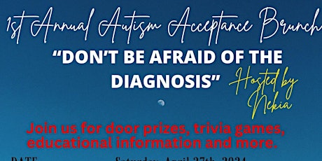 1st Annual Autism Awareness Brunch "Don't Be Afraid of the Diagnosis"