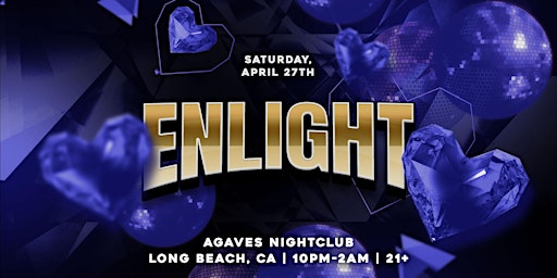 Imagem principal de Enlight: Hip Hop & Reggaeton Party 21+ in downtown Long Beach, CA!