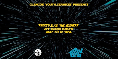 Primaire afbeelding van Glencoe Youth Services Presents Battle of the Bands