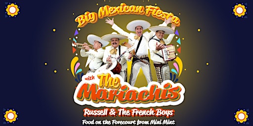Imagem principal do evento Big Mexican Fiesta with The Mariachis
