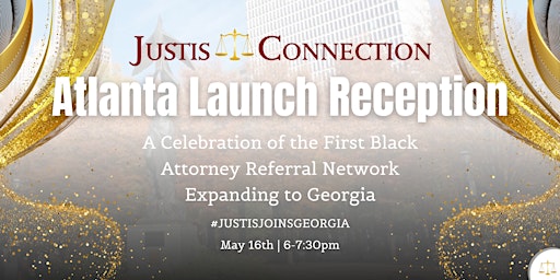 Imagem principal do evento Justis Connection  Atlanta Launch