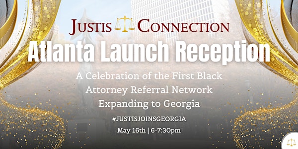 Justis Connection  Atlanta Launch