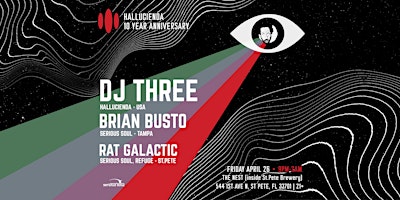 Imagem principal do evento DJ THREE, BRIAN BUSTO & RAT GALACTIC at THE NEST, ST. PETE