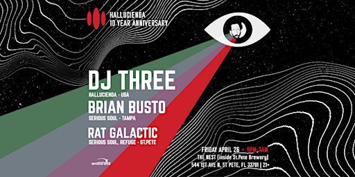 Imagen principal de DJ THREE, BRIAN BUSTO & RAT GALACTIC at THE NEST, ST. PETE