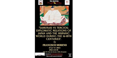 Primaire afbeelding van "SAMURAIS vs TERCIOS: DIPLOMATIC RELATIONS OF JAPAN AND THE HISPANIC WORLD"