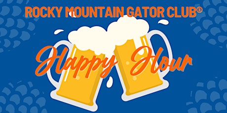 Image principale de Rocky Mountain Gator Club Meet & Greet Happy Hour