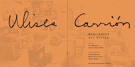 "Ulises Carrion: Bookworks and Beyond" Book Launch