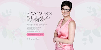Imagem principal do evento A Women's Wellness Evening with Dr. Carin Strydom