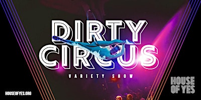 Imagem principal de DIRTY CIRCUS · Variety Show