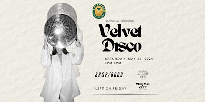 Imagem principal do evento Velvet Disco at Botanica