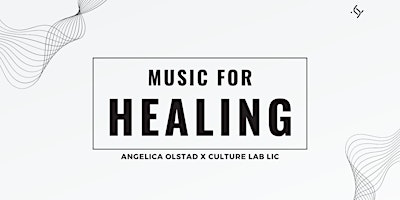 Music For Healing Live Performance and Artist Lecture by Angelica Olstad  primärbild