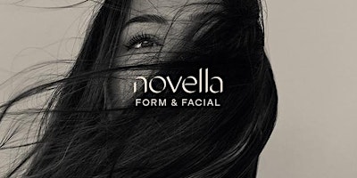 Primaire afbeelding van A Grand Opening Experience: Novella Form & Facial