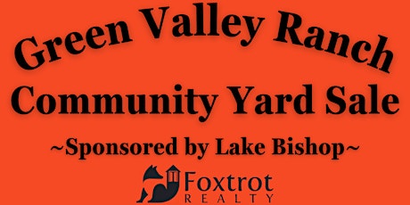 Green Valley Ranch (and surrounding communities) Community Yard Sale