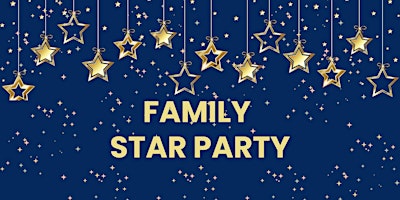 Family Star Party primary image