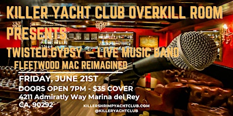 Killer Yacht Club OverKill Room: Twisted Gypsy reimagined Fleetwood Mac