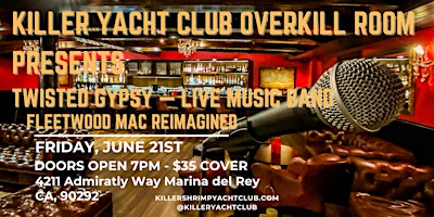 Imagem principal do evento Killer Yacht Club OverKill Room: Twisted Gypsy reimagined Fleetwood Mac