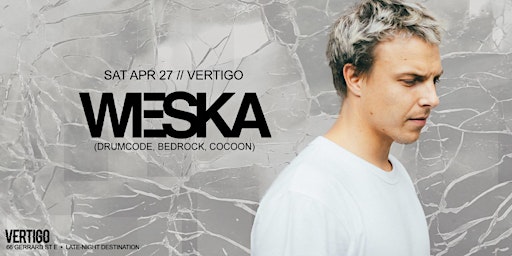 Imagem principal de Vertigo ⋄⋄ WESKA | Sat April 27th