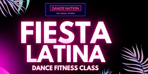 Primaire afbeelding van Rush-FIT Dance Fitness Class - Latin Party Week