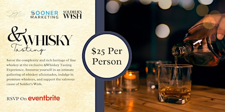 &Whiskey Tasting Experience Benefiting Soldier's Wish