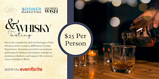 Imagem principal do evento &Whiskey Tasting Experience Benefiting Soldier's Wish