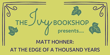 Matt Hohner: At the Edge of a Thousand Years (Poetry Panel)