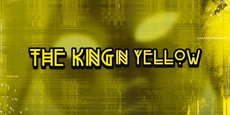 Nitrate Presents: The King In Yellow