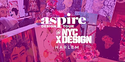 aspire Design Tour Harlem primary image