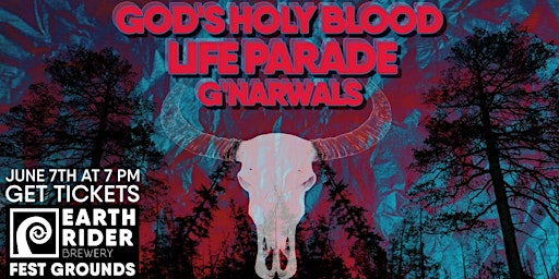 Primaire afbeelding van GNarwals + Life Parade + Gods Holy Blood