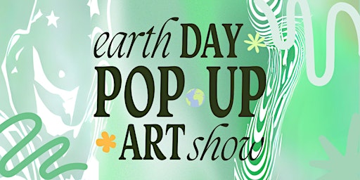 Imagem principal do evento Earth Day Art Popup!