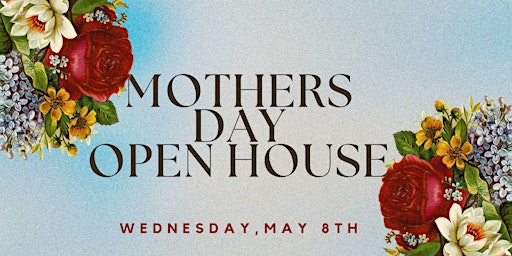 Imagem principal do evento Mothers Day Open House @ 1st Chiropractic!