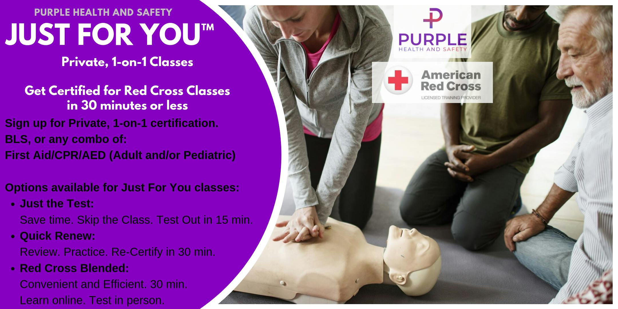 Just for One™. Private 1-on-1 Red Cross Classes in 30 minutes!