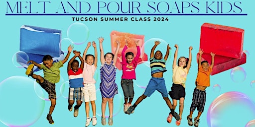 Imagem principal de Melt and Pour Soaps Kids and Parents Summer