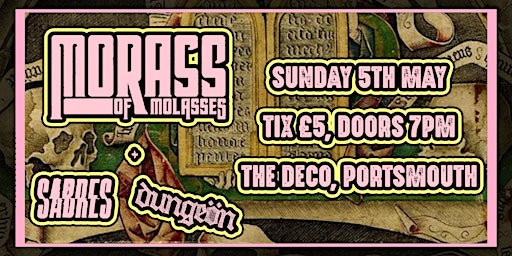 Imagen principal de MORASS OF MOLASSES, SABRES, and DUNGEON - Live at the Deco in Portsmouth