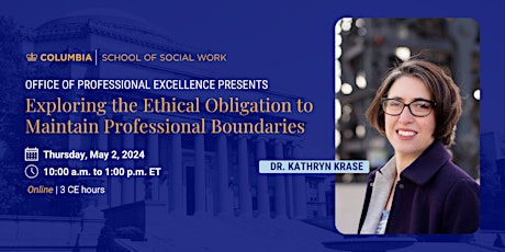 Exploring the Ethical Obligation to Maintain Professional Boundaries