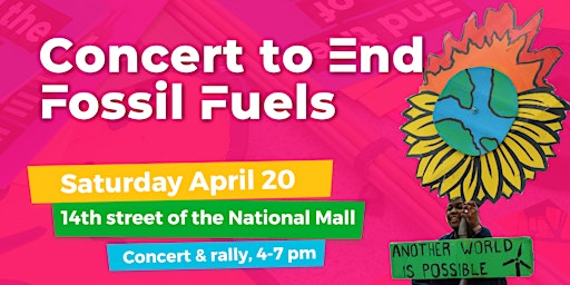 Imagen principal de End The Era of Fossil Fuels - Earth Day Concert