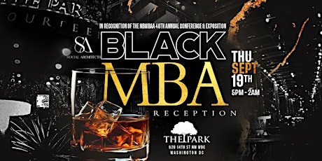 BLACK MBA CONFERENCE RECEPTION AT THE PARK
