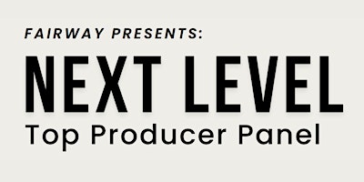 Primaire afbeelding van Next Level: Top Producer Panel