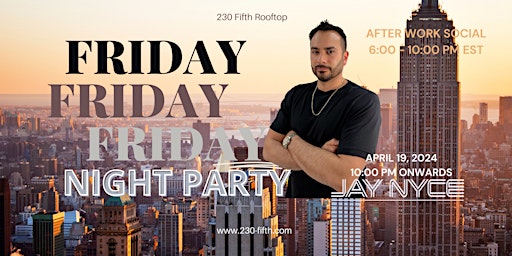 Primaire afbeelding van FRIDAY NIGHT Dance Party @230 Fifth Rooftop