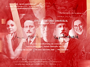 Bloomsday Festival 2024: James Joyce and Antonio Smareglia