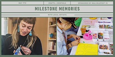 Hauptbild für Milestone Memories Crafts + Cocktails