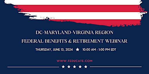 Imagen principal de Federal Benefits & Retirement Webinar - DC-Maryland-Virginia Region