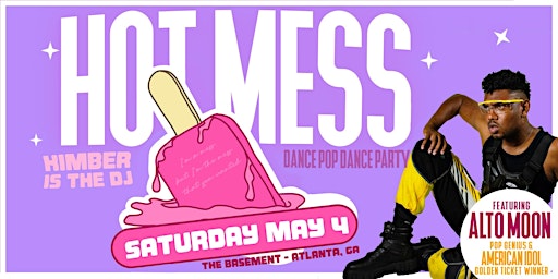 Imagem principal do evento Hot Mess - Dance Pop Party